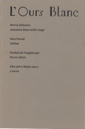 Ezra Pound, Cathay (traduction Pierre Alferi)