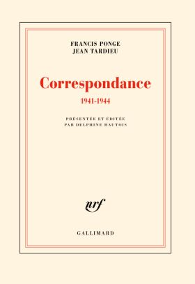 Francis Ponge, Jean Tardieu, Correspondance 1941-1944
