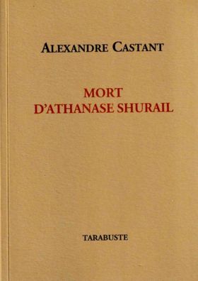 Mort d'Athanase Shurail d'Alexandre Castant (2)